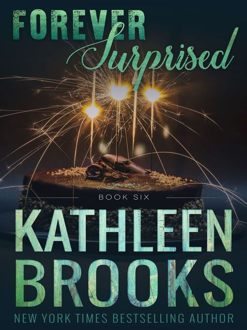 Title details for Forever Surprised by Kathleen Brooks - Available